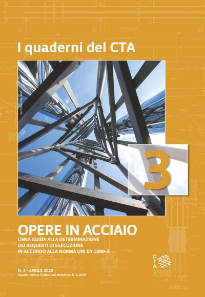 3° quaderno CTA | Linee Guida 1090-2 – versione cartacea riservata ad ABBONATI a Costruzioni Metalliche