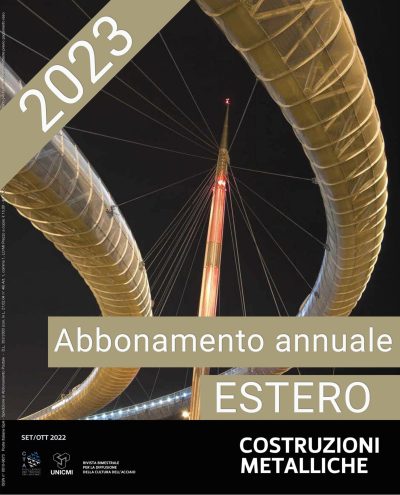 Abbonamento Annuale Costruzioni Metalliche 2023 - SPEDIZIONE ALL'ESTERO